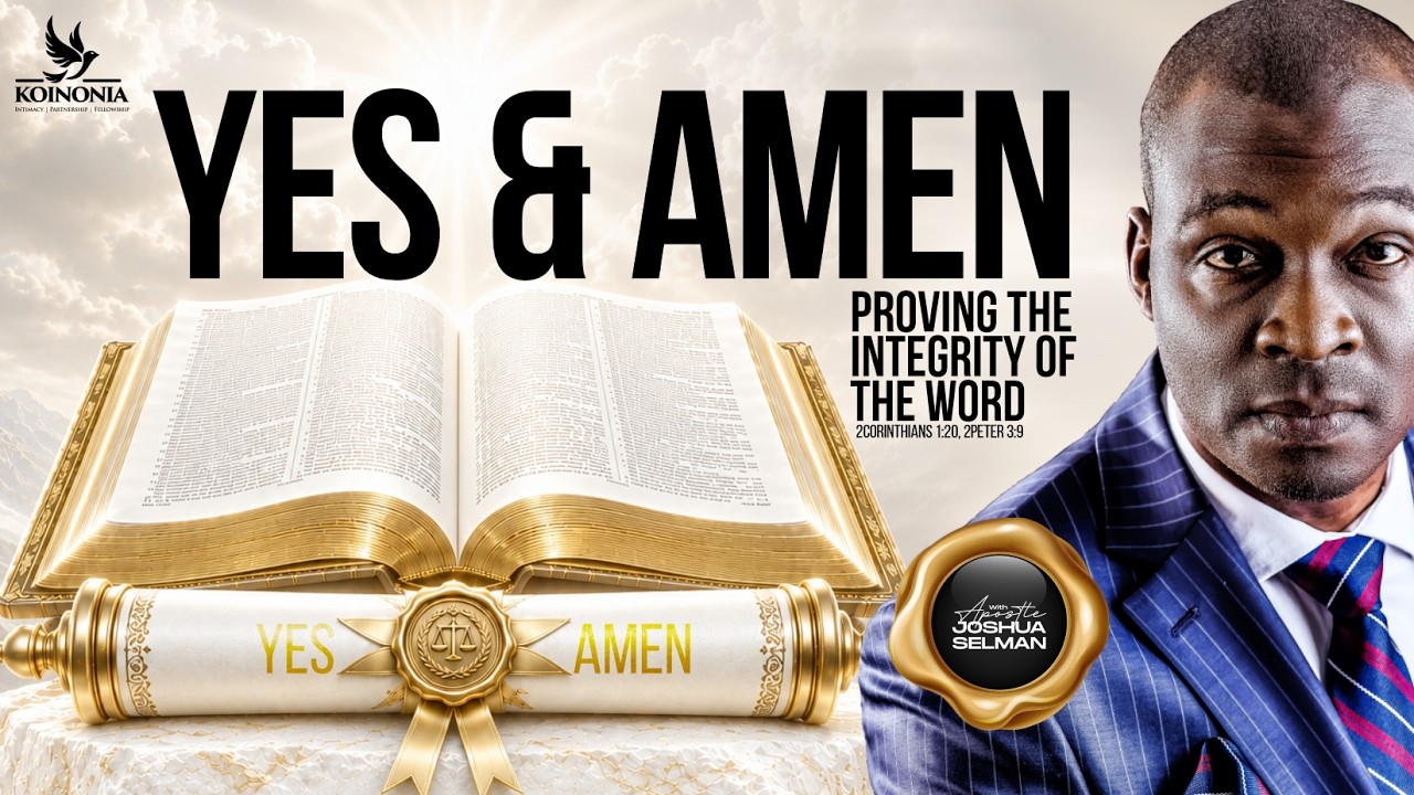 Apostle Joshua Selman Preaching - Yes and Amen (Proving the Integrity of the Word)