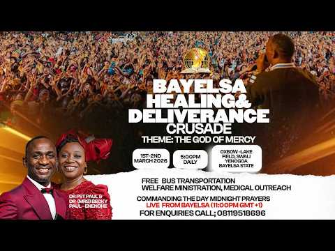 Dr. Paul Enenche Preaching - Bayelsa Healing and Deliverance Crusade, March 2026