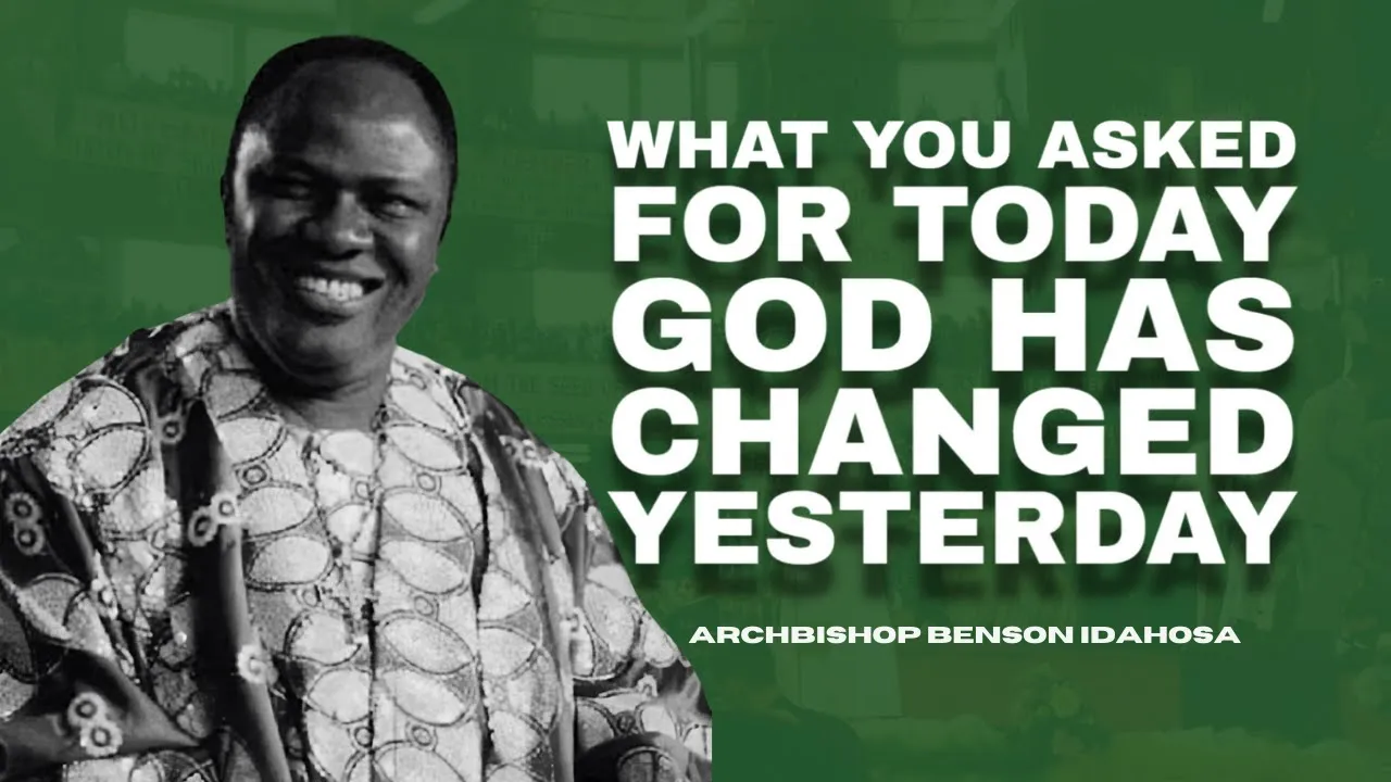 Archbishop Benson Idahosa Preaching - What You Asked for Today God Has Changed Yesterday