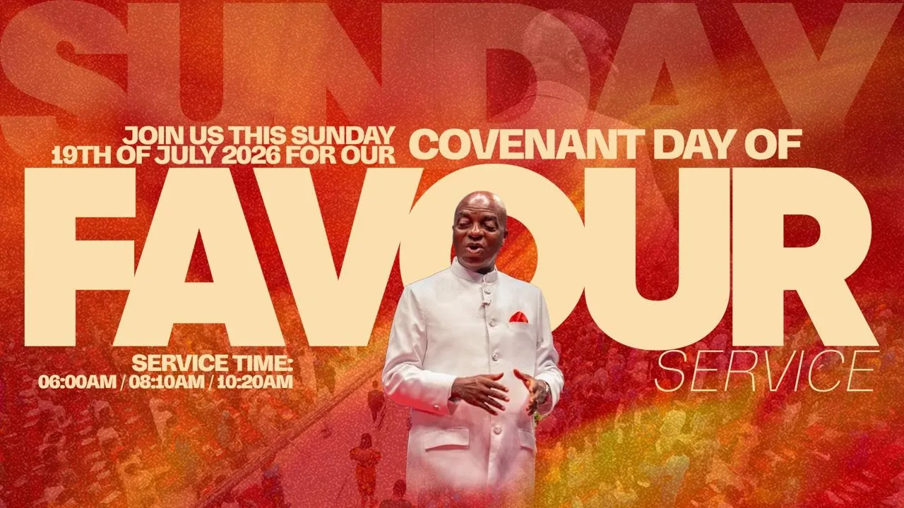 Bishop David Oyedepo Preaching - Covenant Day of Favour Service July 2026