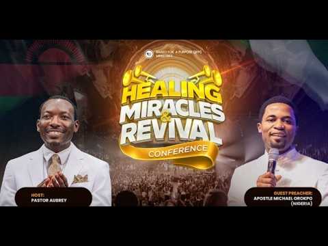 Apostle Michael Orokpo Preaching - Healing Miracles and Revival Conference Part 2